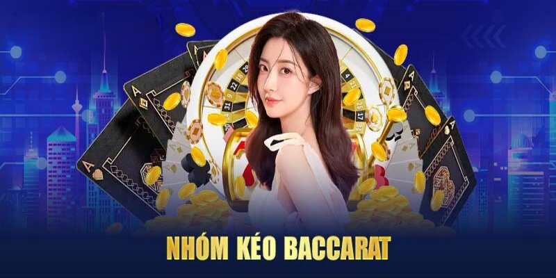 Đặc điểm nổi bật mà nhóm kèo baccarat mang lại cho người chơi